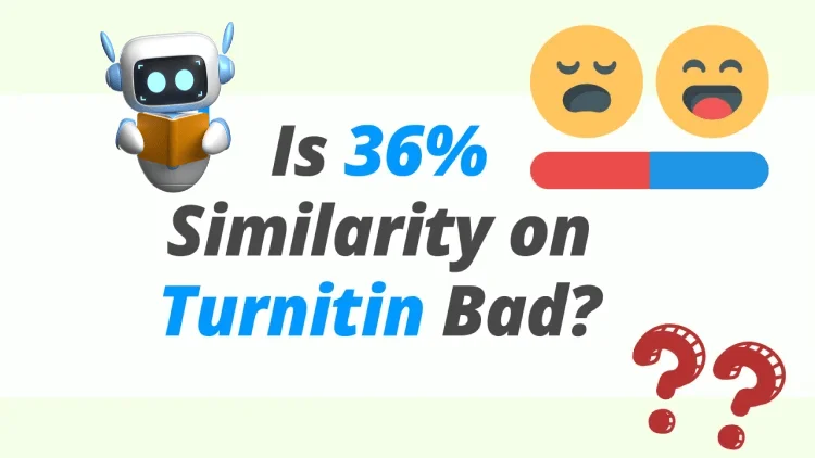 Is 36 Percent Similarity on Turnitin Bad First Screen